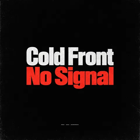 Monochrome + Single Accent style album cover for a fictional album: No Signal