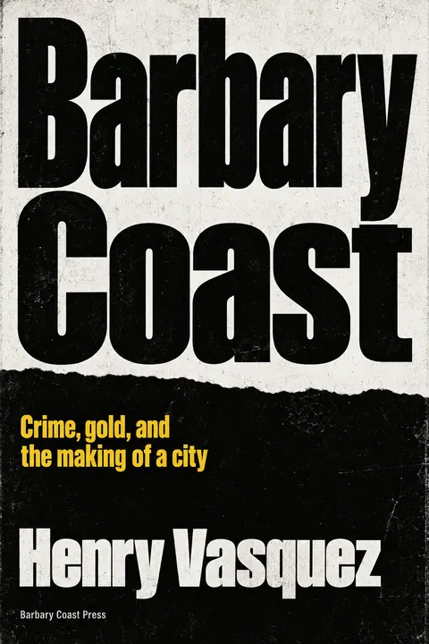 Brutalist Graphic Design style book cover for a fictional nonfiction: Barbary Coast