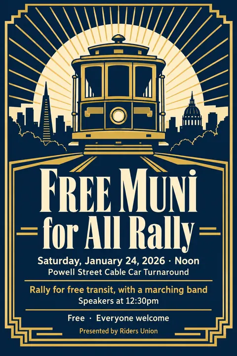 Art Deco style event poster for a fictional protest: Free Muni for All Rally