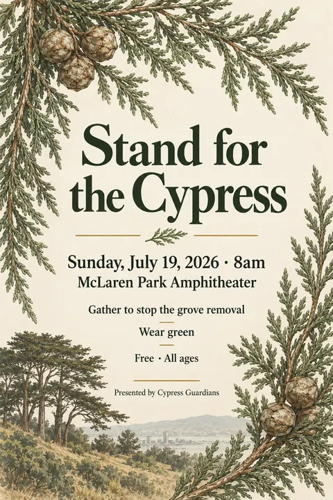 Botanical illustration style event poster for a fictional protest: Stand for the Cypress