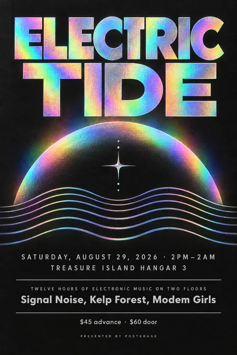 Holographic Foil style event poster for a fictional festival: Electric Tide