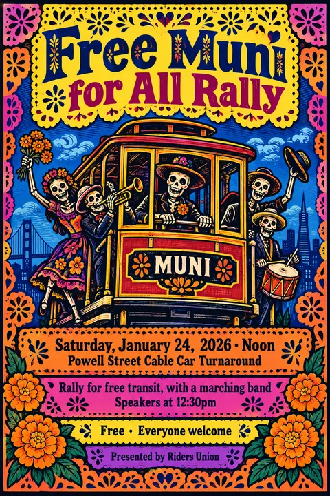 Mexican Calavera / Posada style event poster for a fictional protest: Free Muni for All Rally