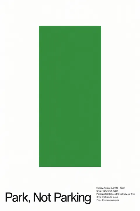 Minimalism (Art) style event poster for a fictional protest: Park, Not Parking