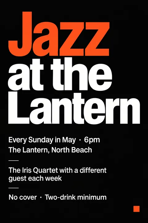 Monochrome + Single Accent style poster for a fictional event called Jazz at the Lantern