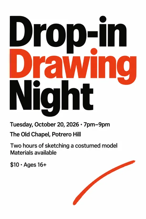 Monochrome + Single Accent style poster for a fictional event called Drop-in Drawing Night