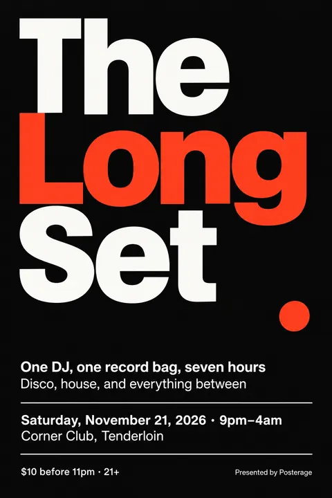 Monochrome + Single Accent style poster for a fictional event called The Long Set