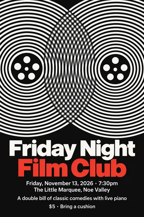 Op Art style event poster for a fictional community: Friday Night Film Club