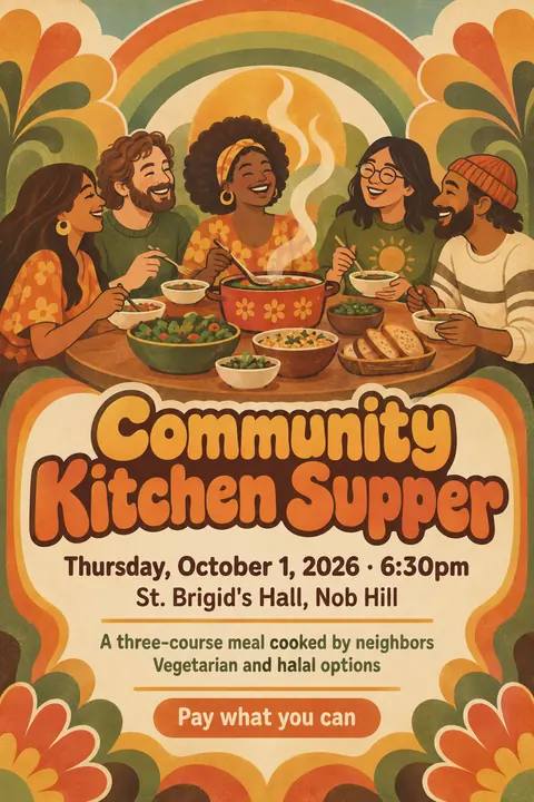 Psychedelic Seventies Corporate style poster for a fictional event called Community Kitchen Supper