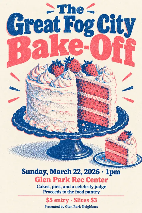 Risograph style event poster for a fictional fundraiser: The Great Fog City Bake-Off