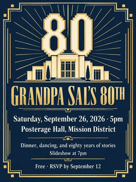 Art Deco style party flyer for a fictional birthday: Grandpa Sal's 80th