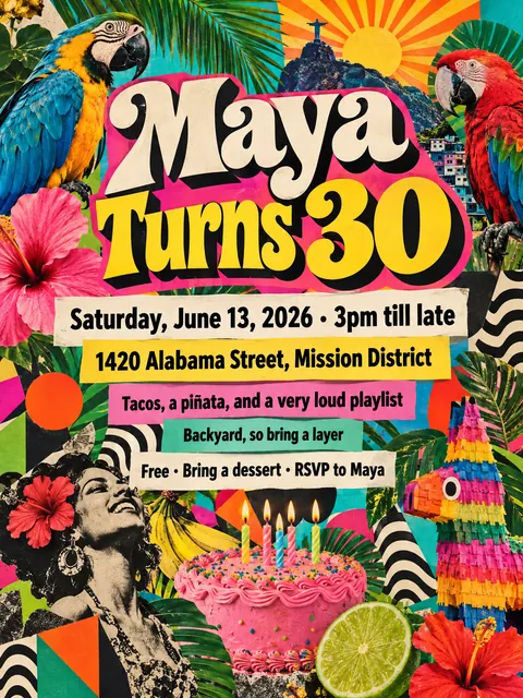 Brazilian Tropicália style party flyer for a fictional birthday: Maya Turns 30