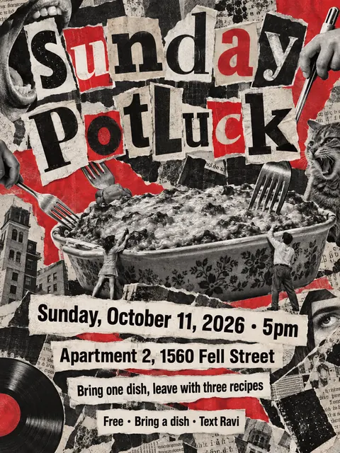 Dada Collage style party flyer for a fictional house: Sunday Potluck