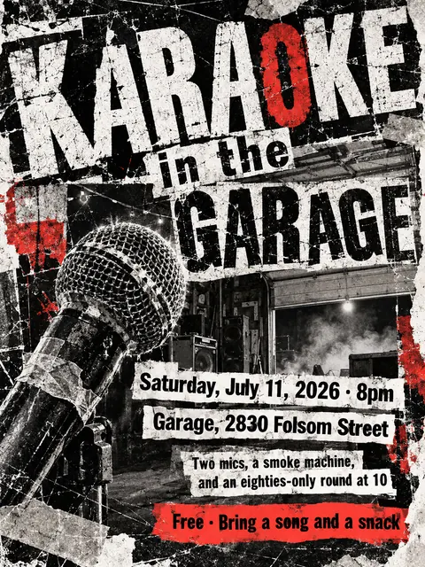 Grunge Typography style party flyer for a fictional house: Karaoke in the Garage