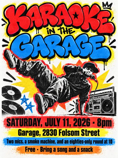 80s NYC Hip Hop Flyer style party flyer for a fictional house: Karaoke in the Garage