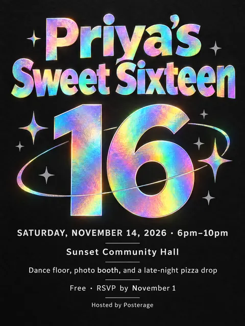Holographic Foil style party flyer for a fictional birthday: Priya's Sweet Sixteen