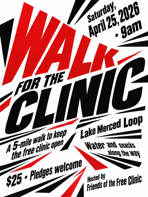 Italian Futurist Typography style party flyer for a fictional fundraiser: Walk for the Clinic