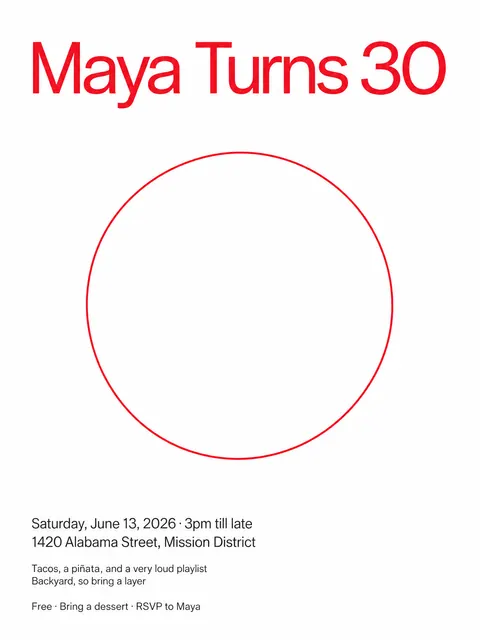 Minimalism (Art) style party flyer for a fictional birthday: Maya Turns 30