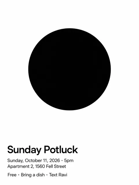 Minimalism (Art) style party flyer for a fictional house: Sunday Potluck