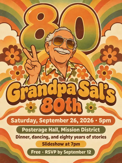 Psychedelic Seventies Corporate style party flyer for a fictional birthday: Grandpa Sal's 80th